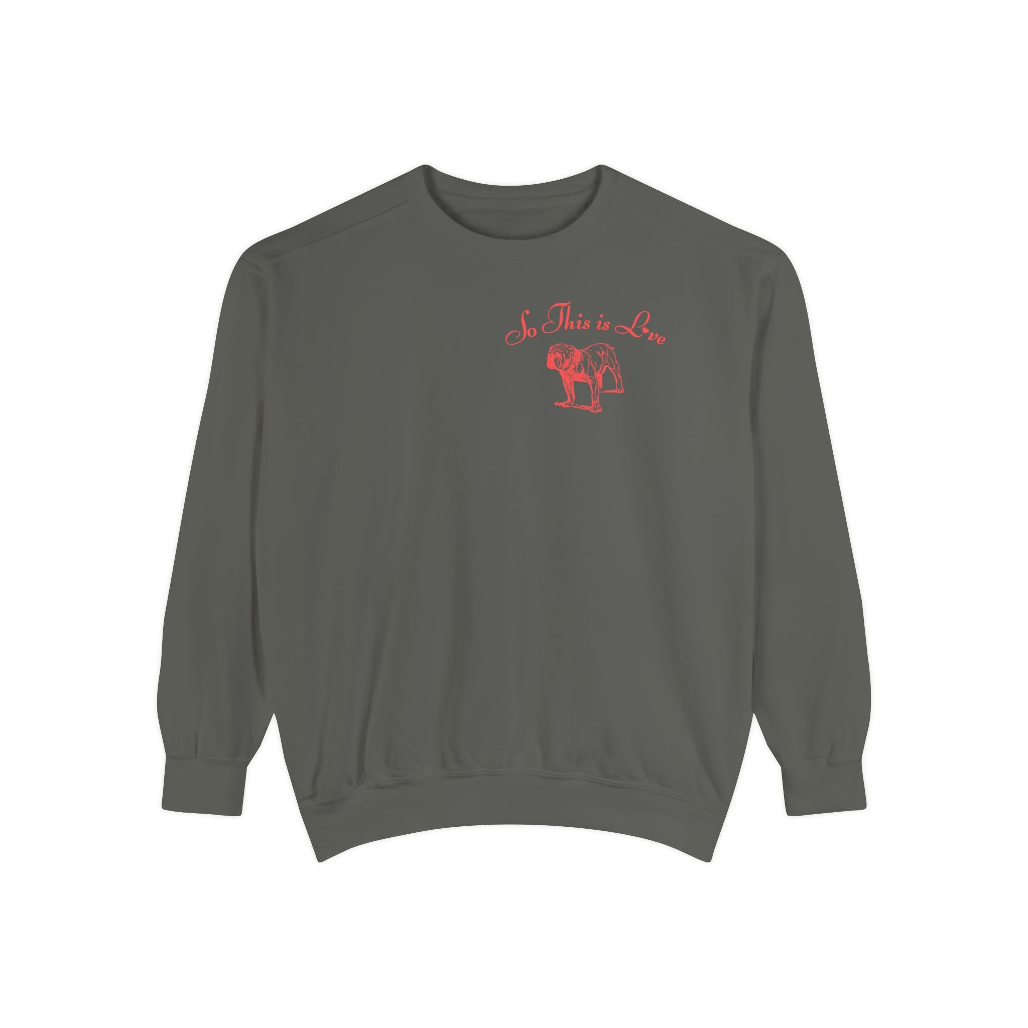 So This is Love, Georgia Sweatshirt, How Sweet It Is To Be Loved By You, Dawgs Fan