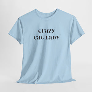 Crazy Cat Lady  Tee