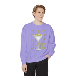 Filthy Dirty Martini Sweatshirt