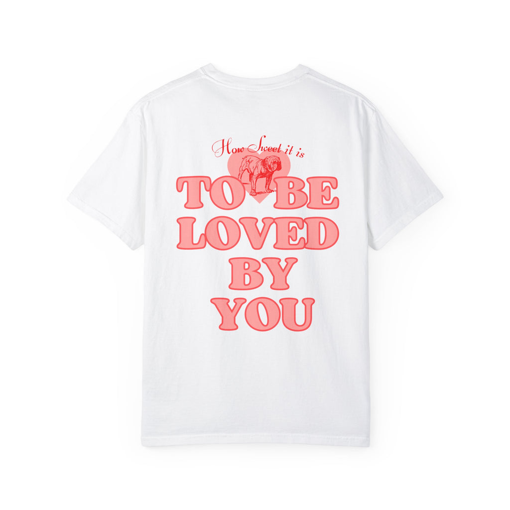 So This Is Love, Georgia Football Tee, How Sweet It Is To Be Loved By You, Dawgs Fan