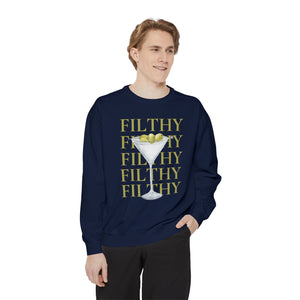 Filthy Dirty Martini Sweatshirt