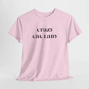 Crazy Cat Lady  Tee