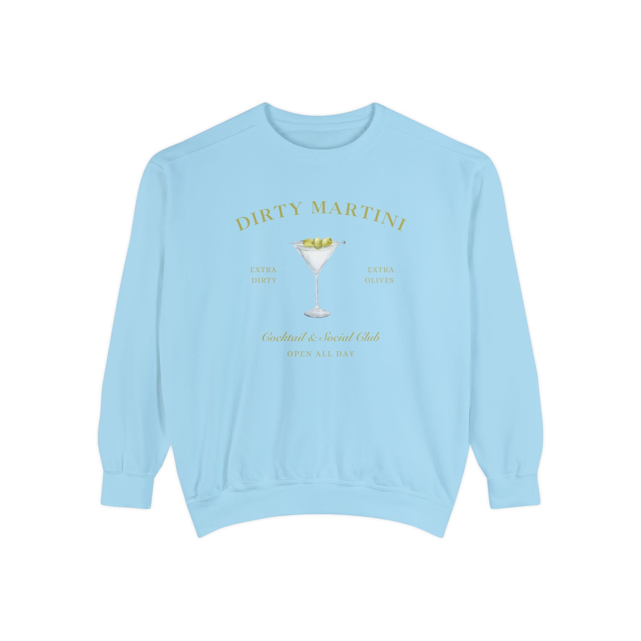 Dirty Martini Social Club Sweatshirt