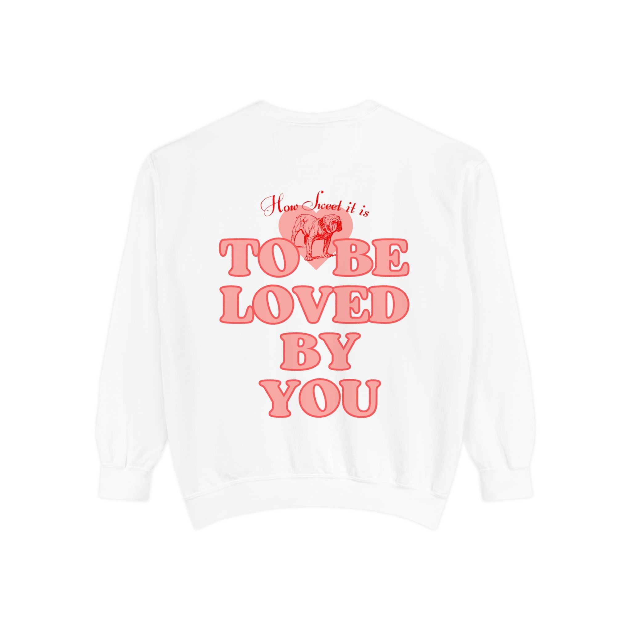 So This is Love, Georgia Sweatshirt, How Sweet It Is To Be Loved By You, Dawgs Fan