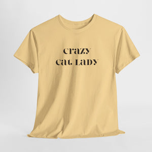 Crazy Cat Lady  Tee