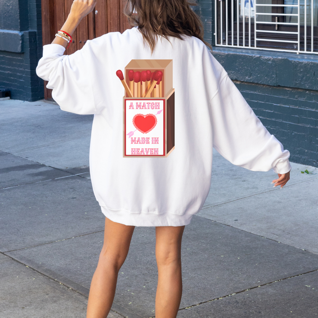 Burning Love Sweatshirt, A Match Made in Heavan